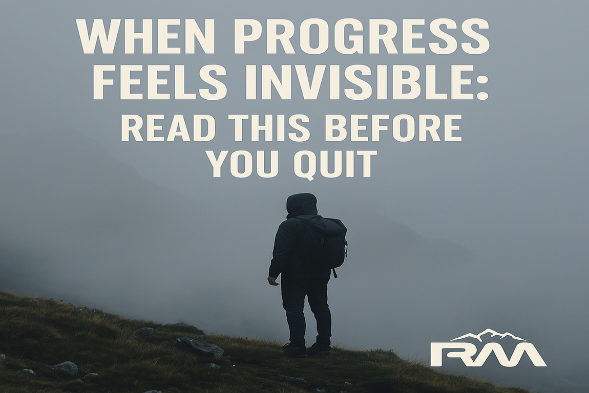 When Progress Feels Invisible: Read This Before You Quit